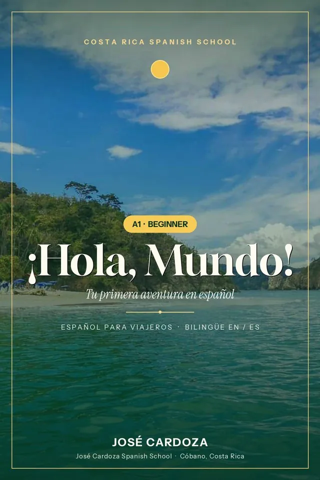 Ebook A1 — ¡Hola, Mundo! · Beginner Spanish