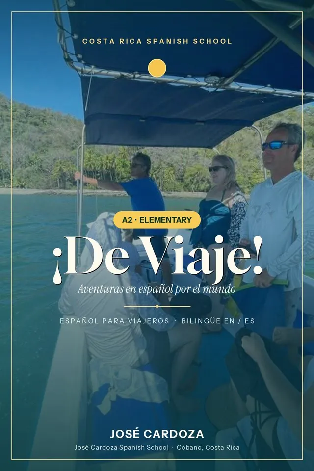 Ebook A2 — ¡De Viaje! · Elementary Spanish